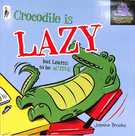 Book cover number 1 for Crocodile Is Lazy written by NA published by Woodpecker Publications