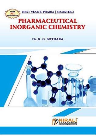 Book cover number 1 for Pharmaceutical Inorganic Chemistry written by K. G. Bothara published by Nirali Prakashan