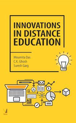 Book cover number 1 for Innovations In Distance Education written by C. K. Ghosh, Suresh Garg, Moumita Das published by Viva Books Private Limited