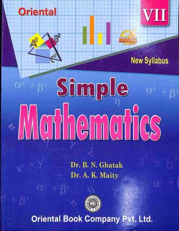 Book cover number 1 for Simple Mathematics Class 7 written by B. N. Ghatak, A. K. Maity published by Oriental Book Company Pvt. Ltd