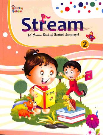 Book cover number 1 for Stream 2 : A Course Book Of English Language written by Anuradha Gupta published by Little Petals Publications Pvt. Ltd.
