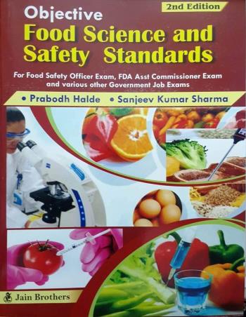 Book cover number 1 for Objective Food Science And Safety Standards written by Sanjeev Kumar Sharma, Prabodh Halde published by Jain Brothers