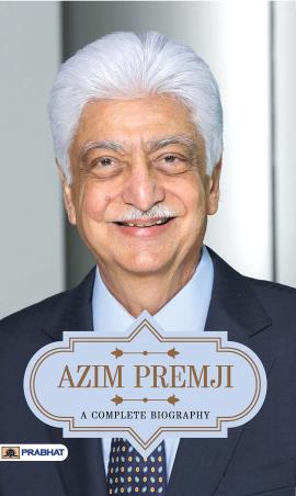 Book cover number 1 for Azim Premji A Complete Biography written by A. K. Gandhi published by Prabhat Prakashan
