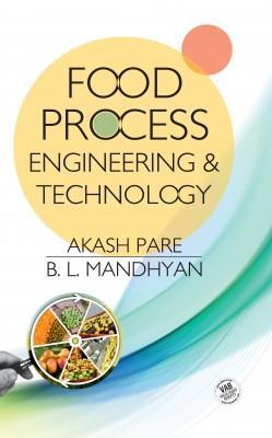 Book cover number 1 for Food Process Engineering & Technology written by Aakash Pare, B. L. Mandhyan published by New India Publishing House