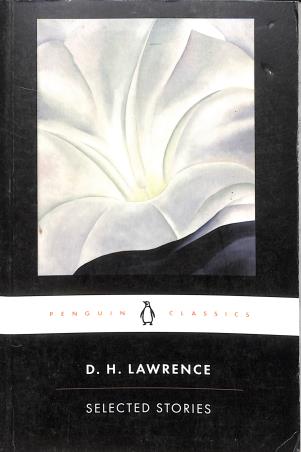 Book cover number 1 for Selected Stories (Penguin Classics) written by D. H. Lawrence published by Penguin Classics