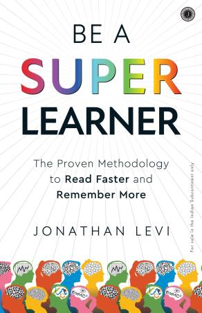 Book cover number 1 for Be A Super Learner written by Jonathan Levi published by Jaico Books