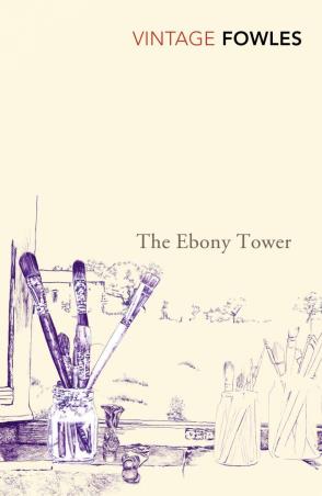 Book cover number 1 for The Ebony Tower written by John Fowles published by Vintage