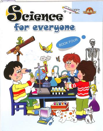 Book cover number 1 for Science For Everyone Book 4 written by S. Roychowdhury published by Sahitya Bharati Publications Pvt. Ltd.