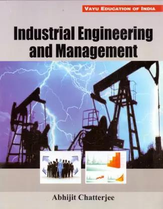 Book cover number 1 for Industrial Engineering And Management written by Abhijit Chatterjee published by JBC Press