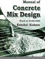 Book cover number 1 for Manual Of Concrete Mix Design written by Kaushal Kishore published by Standard Publishers Distributors