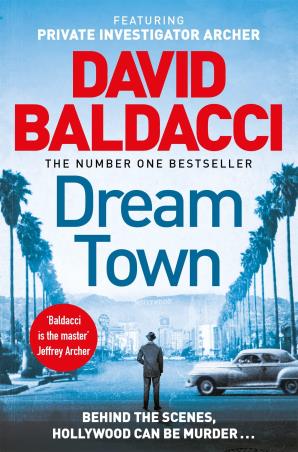 Book cover number 1 for Dream Town written by David Baldacci published by Pan Books