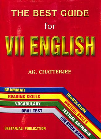 Book cover number 1 for The Best Guide For English Class 7 written by A. K. Chatterjee published by Geetanjali Publication