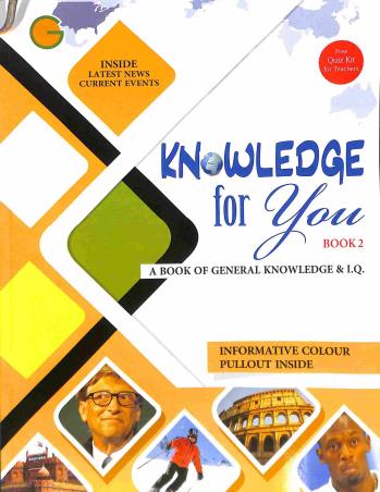 Book cover number 1 for Knowledge For You Book 2 : A Book Of General Knowledge & I.Q written by Gopal Chandra Thakur published by Golden Circle Publication