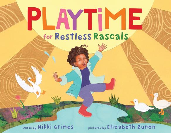 Book cover number 1 for Playtime For Restless Rascals written by Nikki Grimes published by Source Books