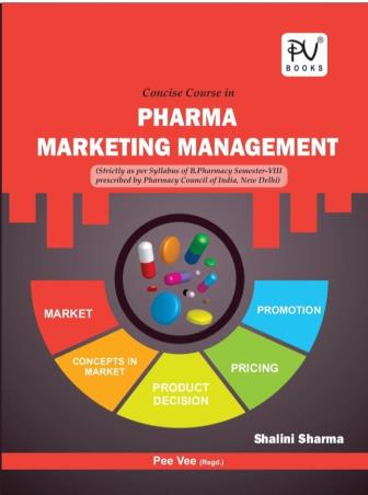 Book cover number 1 for Concise Course In Pharma Marketing Management written by Shalini Sharma published by S. Vikas And Company (Medical Publishers)
