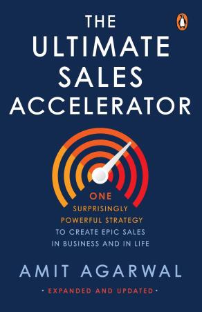 Book cover number 1 for The Ultimate Sales Accelerator written by Amit Agarwal published by Penguin Books