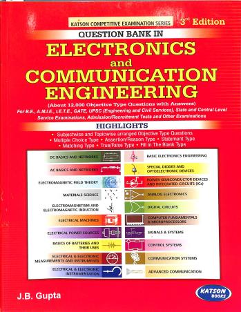 Book cover number 1 for Question Bank in Electronics and Communication Engineering (3rd Edition) written by J. B. Gupta published by S. K. Kataria & Sons