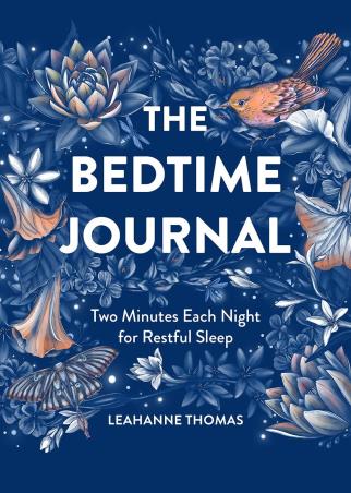 Book cover number 1 for The Bedtime Journal :Two Minutes Each Night For Restful Sleep written by Leahanne Thomas published by Sterling Publishers Private Limited