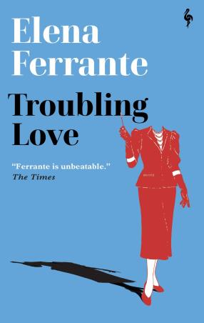 Book cover number 1 for Troubling Love written by Elena Ferrante published by Europa Editions