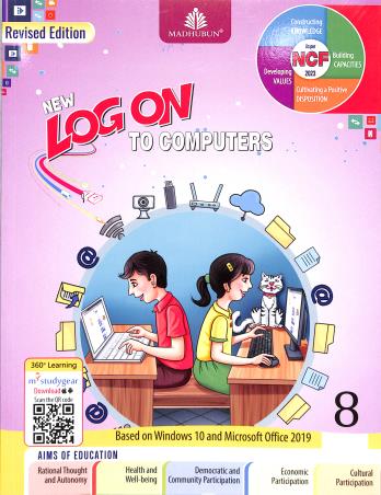 Book cover number 1 for New Log On To Computers 8 (Based On Windows 10 And Microsoft Office 2019) NEP 2020 / NCF 2023 written by Manjeet Jauhar, Meera Aggarwal published by Madhubun Educational Books