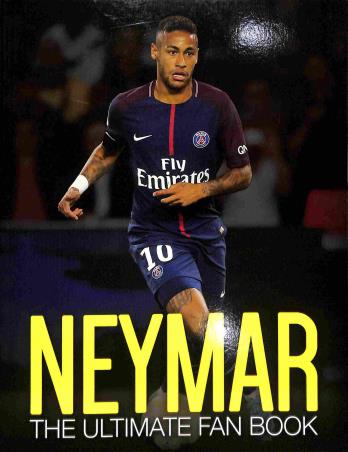 Book cover number 1 for Neymar The Ultimate Fan Book written by Nick Callow published by Carlton Books Limited