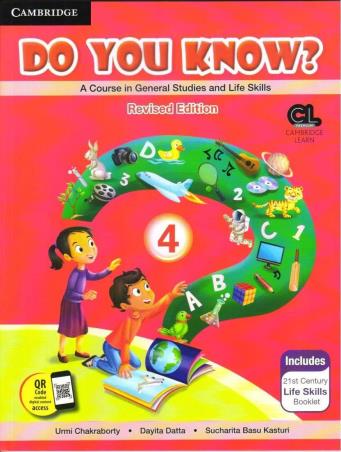 Book cover number 1 for Do You Know? 4 (A Course In General Studies And Life Skills) written by Urmi Chakraborty, Dayita Datta, Sucharita Basu Kasturi published by Cambridge University Press