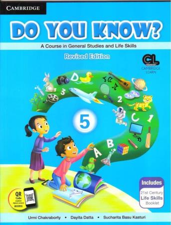 Book cover number 1 for Do You Know? 5 (A Course In General Studies And Life Skills) written by Urmi Chakraborty, Dayita Datta, Sucharita Basu Kasturi published by Cambridge University Press