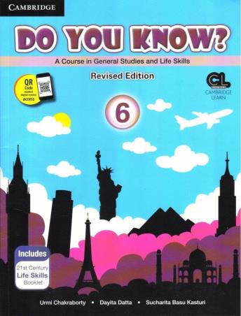Book cover number 1 for Do You Know? 6 (A Course In General Studies And Life Skills) written by Urmi Chakraborty, Dayita Datta, Sucharita Basu Kasturi published by Cambridge University Press