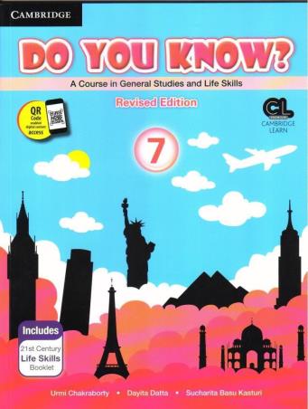 Book cover number 1 for Do You Know? 7 (A Course In General Studies And Life Skills) written by Urmi Chakraborty, Dayita Datta, Sucharita Basu Kasturi published by Cambridge University Press