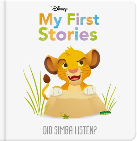 Book cover number 1 for Disney My First Stories : Did Simba Listen? written by NA published by Autumn Publishing