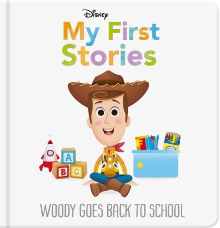 Book cover number 1 for Disney My First Stories : Woody Goes Back To School written by NA published by Autumn Publishing