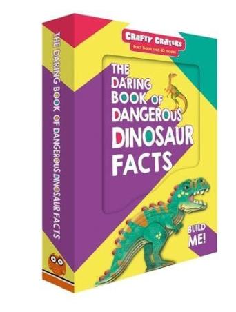 Book cover number 1 for The Daring Book Of Dangerous Dinosaur Facts written by NA published by Autumn Publishing