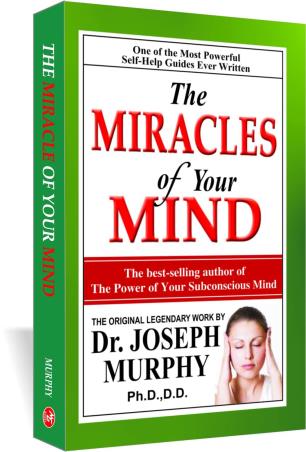 Book cover number 1 for The Miracles Of Your Mind written by Joseph Murphy published by Maanu Graphics Publishers