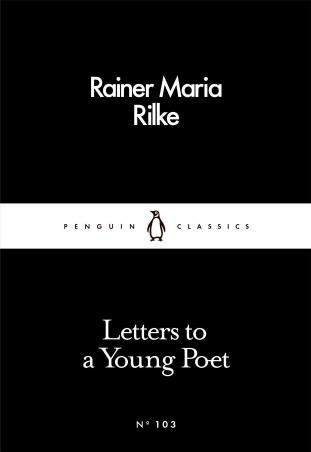 Book cover number 1 for Letters To A Young Poet (Penguin Classics) written by Rainer Maria Rilke published by Penguin Classics