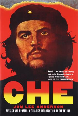 Book cover number 1 for Che Guevara : A Revolutionary Life written by Jon Lee Anderson published by Grove Press
