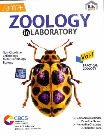 Book cover number 1 for Zoology In Laboratory Vol - 1 Practical Zoology (B.Sc. Hons.) written by NA, Subhadipa Majumder, Ankur Bhowal, Aniruddha Chatterjee, Indraneel Saha published by Santra Publication Pvt. Ltd