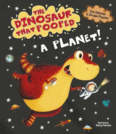 Book cover number 1 for The Dinosaur That Pooped A Planet! written by Tom Fletcher, Dougie Poynter published by Random House