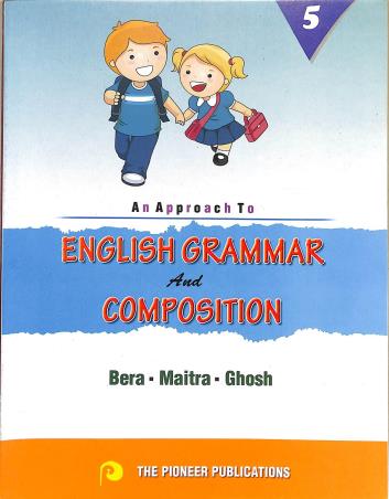 Book cover number 1 for An Approach To English Grammar An Composition 5 written by NA published by The Pioneer Publications