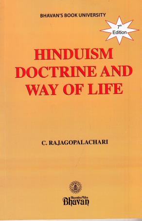 Book cover number 1 for Hinduism Doctrine And Way Of Life written by C. Rajagopalachari published by Bharatiya Vidya Bhavan