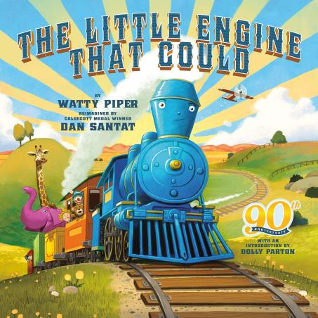 Book cover number 1 for The Little Engine That Could written by Dan Santat, Watty Piper, Dolly Parton published by Grosset & Dunlap