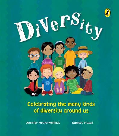 Book cover number 1 for Diversity : Celebrating The Many Kinds Of Diversity Arround Us written by Jennifer Moore-Mallinos, Gustavo Mazali published by Puffin