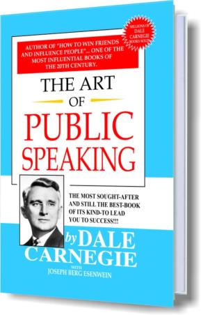 Book cover number 1 for The Art Of Public Speaking written by Dale Carnegie, Joseph Berg Esenwein published by Maanu Graphics Publishers