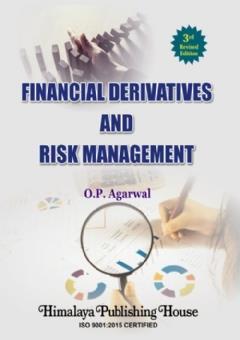 Book cover number 1 for Financial Derivatives And Risk Management written by O. P. Agarwal published by Himalaya Publishing House