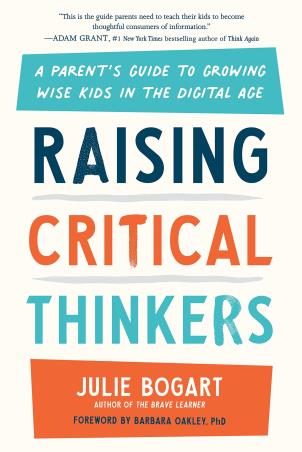 Book cover number 1 for Raising Critical Thinkers written by Julie Bogart published by Tarcher Perigee