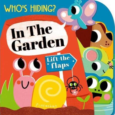 Book cover number 1 for Who's Hiding? - In The Garden written by Amelia Hepworth published by Little Tiger Press