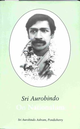 Book cover number 1 for Sri Aurobindo - On Nationalism written by Sri Aurobindo published by Sri Aurobindo Ashram Publication Department