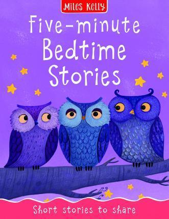 Book cover number 1 for Five-Minute Bedtime Stories written by Belinda Gallagher published by Miles Kelly Publishing
