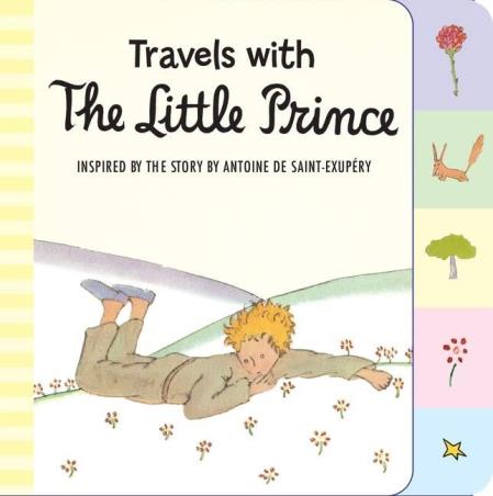 Book cover number 1 for Travels With The Little Prince written by Antoine Saint-Exupery published by Houghton Mifflin Harcourt Publishing Company