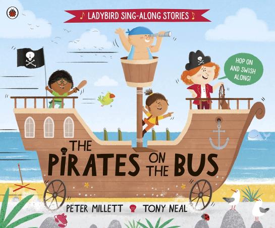 Book cover number 1 for The Pirates On The Bus written by Peter Millett, Tony Neal published by Ladybird