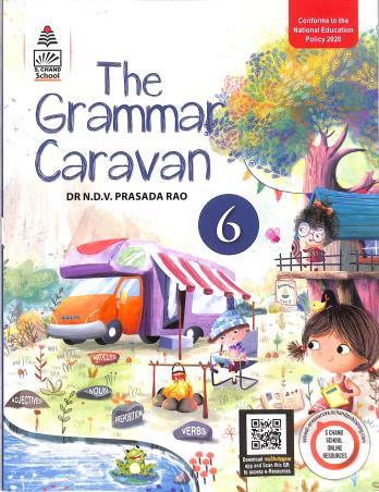 Book cover number 1 for The Grammar Caravan 6 (NEP 2020) written by N. D. V. Prasada Rao published by S. Chand Publishing